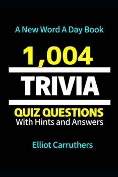 Paperback 1,004 TRIVIA Questions: Trivia Knowledge Quiz Book