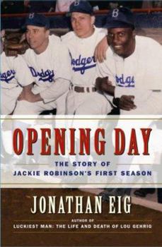 Hardcover Opening Day: The Story of Jackie Robinson's First Season Book