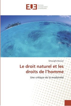 Paperback Le droit naturel et les droits de l homme [French] Book