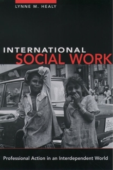 Paperback International Social Work: Professional Action in an Interdependent World Book