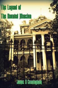Paperback The Legend of the Haunted Mansion Book