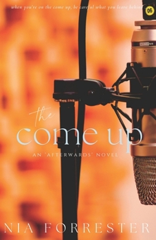 The Come Up - Book #3 of the Afterwards