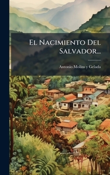 Hardcover El Nacimiento Del Salvador... [Spanish] Book