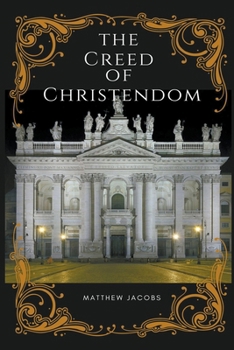 Paperback The Creed of Christendom Book