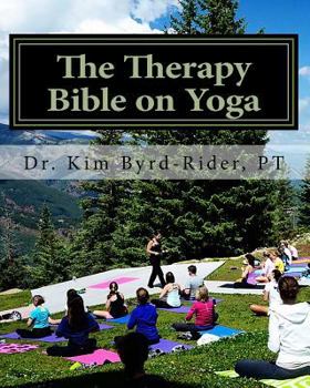 Paperback The Therapy Bible on Yoga: Copy/Paste Your Exercise Notes, Printable Patient HEPs Book