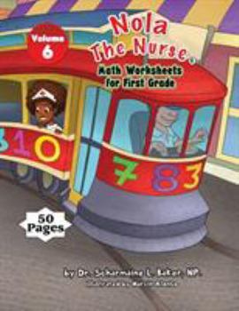 Nola the Nurse(r) Math Worksheets for First Graders