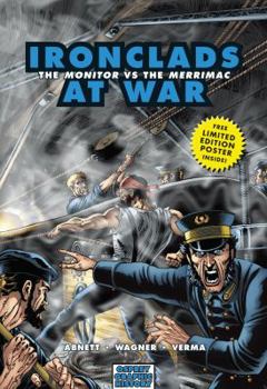 Paperback Ironclads at War: The Monitor vs. the Merrimac [With Limited Edition Poster] Book