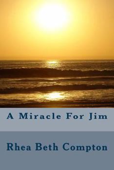Paperback A Miracle For Jim Book