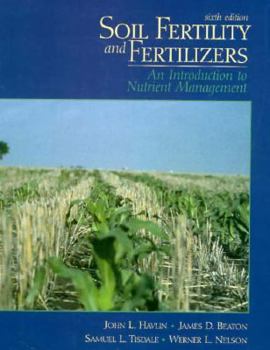 Hardcover Soil Fertility and Fertilizers: An Introduction to Nutrient Management Book