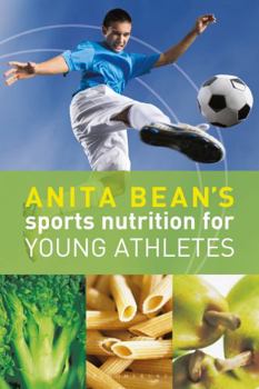 Paperback Anita Bean's Sports Nutrition for Young Athletes Book