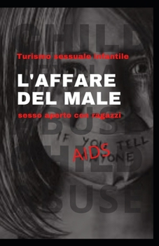 L'affare del male