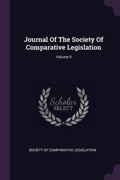 Paperback Journal of the Society of Comparative Legislation; Volume 9 Book