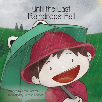 Paperback Until the Last Raindrops Fall Book