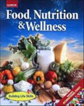 Hardcover Food, Nutrition & Wellness, Student Edition Book