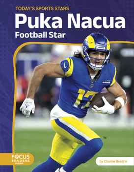 Puka Nacua: Football Star (Today's Sports Stars)