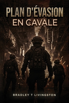 Paperback Plan d'Évasion: En Cavale [French] Book