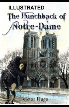 Paperback The Hunchback of Notre Dame Illustrated Book