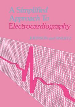 Paperback A Simplified Approach to Electrocardiography Book