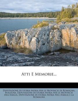 Paperback Atti E Memorie... [Italian] Book