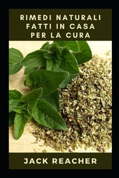 Paperback Rimedi naturali fatti in casa per la cura [Italian] Book