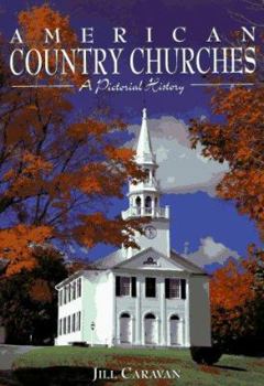 Hardcover American Country Churches: A Pictorial History Book