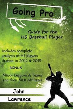 Paperback Going Pro: Guide for the HS Baseball Player Book