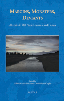 Hardcover Margins, Monsters, Deviants: Alterities in Old Norse Literature and Culture Book
