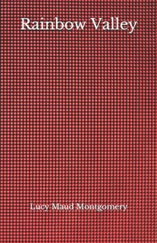 Paperback Rainbow Valley: Beyond World's Classics Book