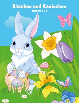 Paperback Malbuch mit Häschen und Kaninchen 1 & 2 [German] Book