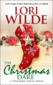 Mass Market Paperback The Christmas Dare: A Twilight, Texas Novel Book