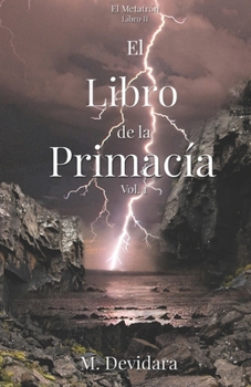 Paperback El Libro de la Primacía vol. 1: Serie: El Metatrón, Libro II [Spanish] Book