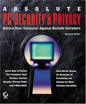 Paperback Absolute PC Security and Privacy Book