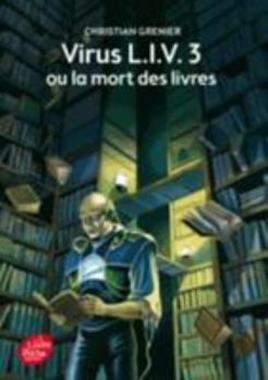 Hardcover Virus L.I.V. 3 Ou La Mort Des Livres [French] Book