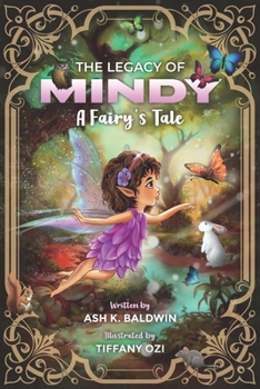 Paperback The Legacy of Mindy: A Fairy's Tale Book