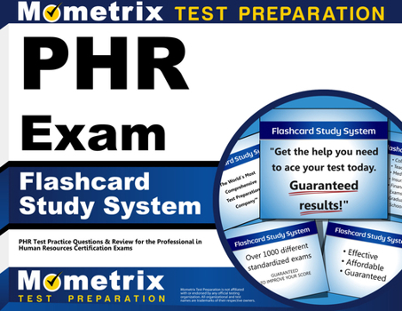 Misc. Phr Exam Flashcard Study System: Phr Test Practice Questions & Review for the Professional in Human Resources Certification Exams Book