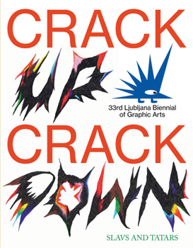 Paperback Crack Up--Crack Down: 33rd Ljubljana Biennial of Graphic Arts Book