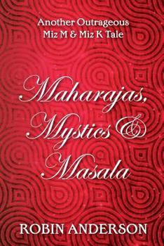 Paperback Maharajas, Mystics & Masala Book