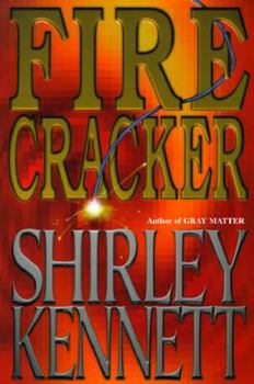 Fire Cracker - Book #2 of the P. J. Gray