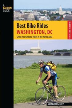 Paperback Best Bike Rides Washington, DC: Great Recreational Rides in the Metro Area Book