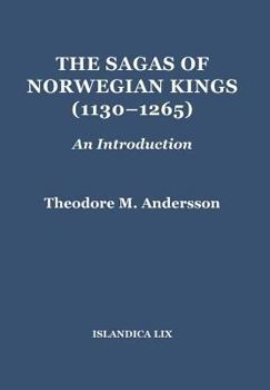The Sagas of Norwegian Kings (1130-1265): An Introduction - Book  of the Islandica