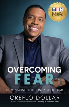 Paperback Overcoming Fear: Eliminating the Bondage of Fear Book