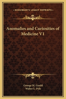 Hardcover Anomalies and Curiosities of Medicine V1 Book