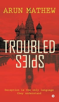 Troubled Spies