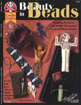 Paperback Beauty in Beads: Stunning Projects with Toho Treasures Seed and Bugle Beads Book