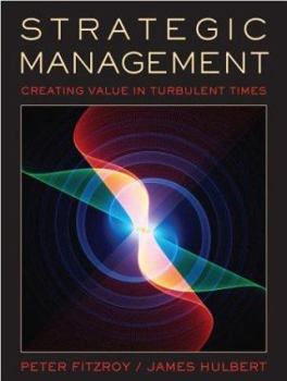 Paperback Strategic Management: Creating Value in Turbulent Times Book