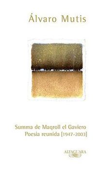 Paperback Summa de Maqroll el Gaviero Poesia Reunida [1947-2003] [Spanish] Book