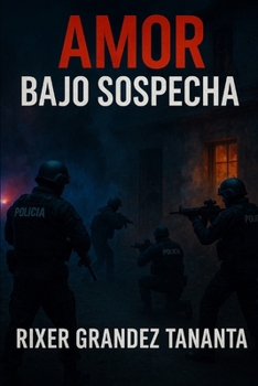 Paperback Amor Bajo Sospecha [Spanish] Book