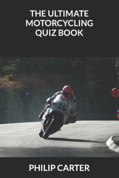 Paperback The Ultimate Motorcycling Quiz Book