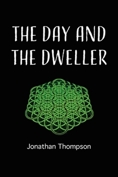 Paperback The day and the dweller Book