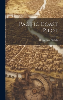 Hardcover Pacific Coast Pilot Book